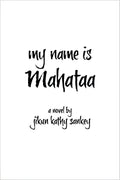 My Name is Mahataa